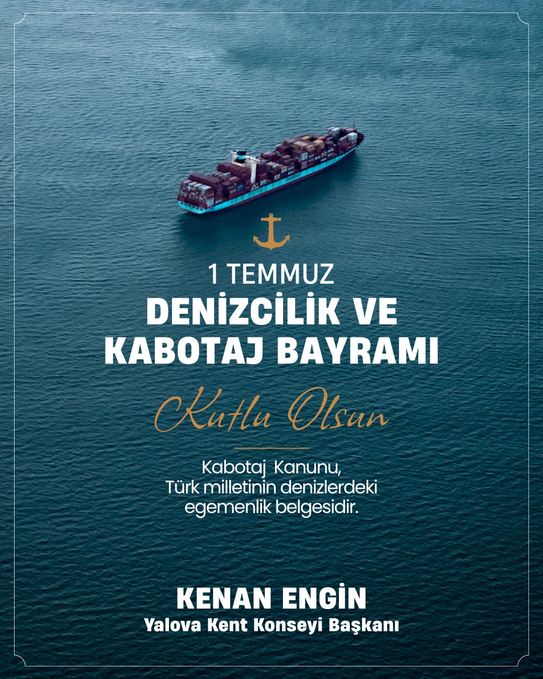 Denizcilik ve Kabotaj Bayramı’nın 100. Yılı Kutlu Olsun